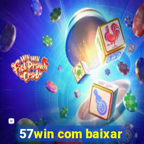 57win com baixar